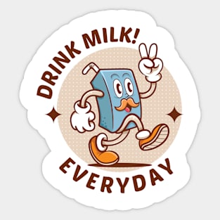 Drink Milk Everyday Sticker